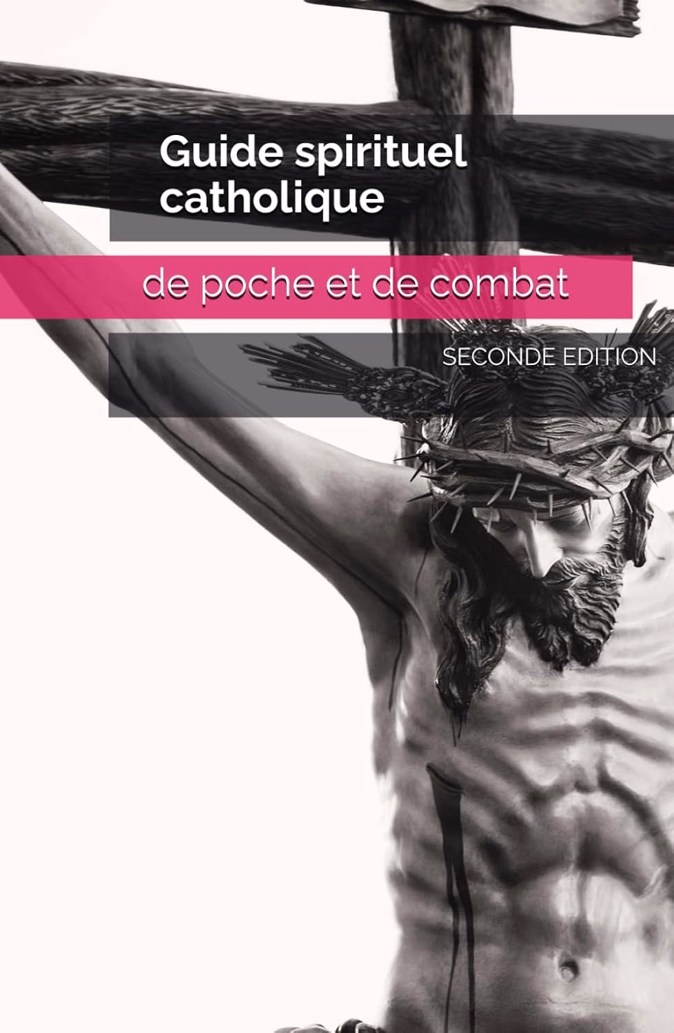 Couverture du Guide spirituel catholique : de poche et de combat